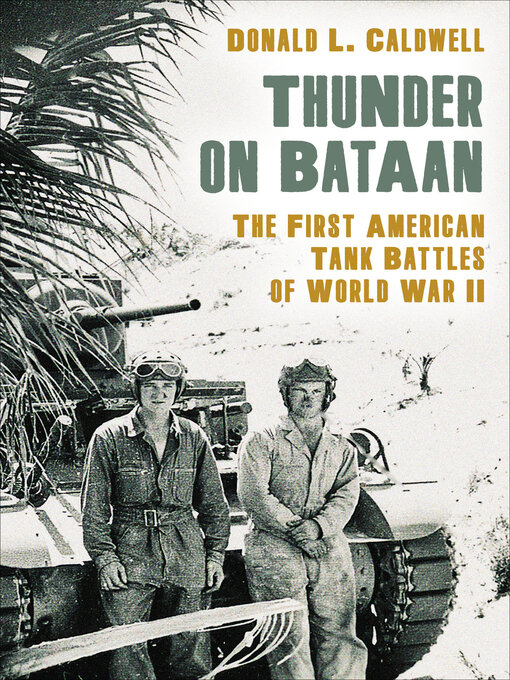 Title details for Thunder on Bataan by Donald L Caldwell - Available